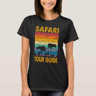 Afrika Animal Safari Tour Guide Travel Guide Touri T Shirt