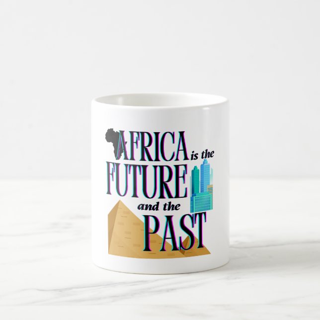 Afrika är framtiden och det förflutna |  kaffemugg (Center)