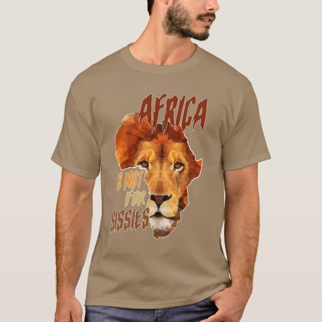 Afrika är inte för mesar design t shirt (Framsida)