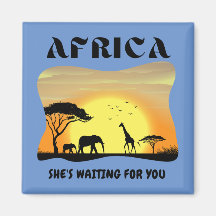 Afrika. Hon väntar på dig.