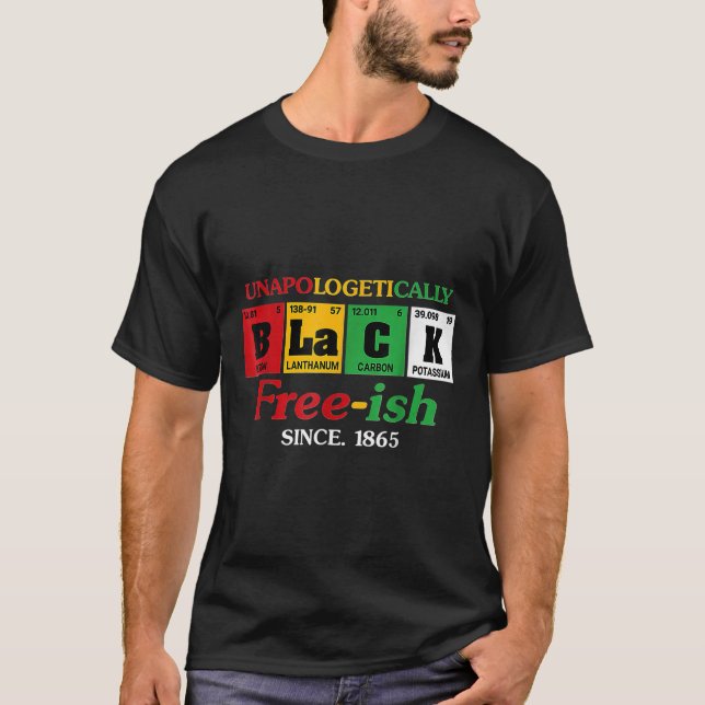 Afrika Svart Unapologetiskt fritt sedan 1865 T Shirt (Framsida)