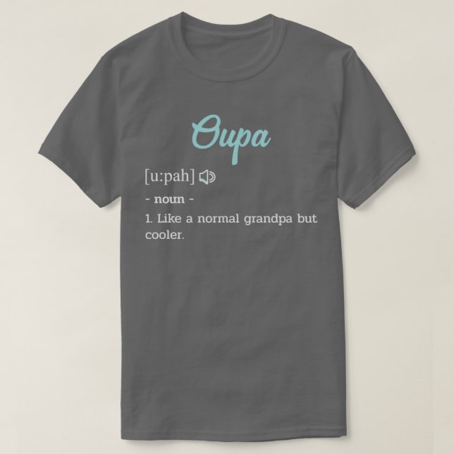 Afrikaans Grandpa Oupa Funny Definition Far Da T Shirt (Design framsida)