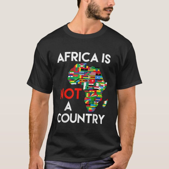 Afrikan är INTE en Land-Afrika är en kontinent T Shirt (Framsida)