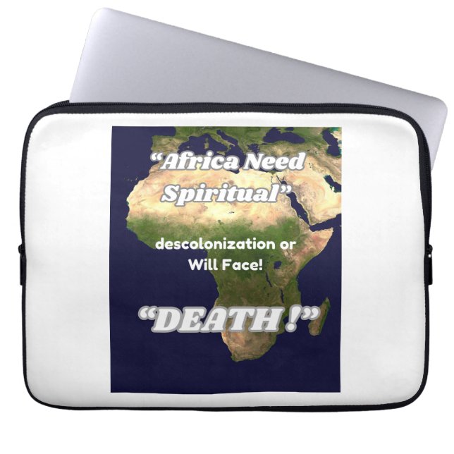 " Afrikan behöver en avkolonisering av Andlig." Laptop Fodral (Framsidan)
