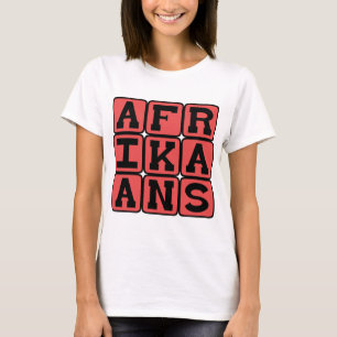 Afrikaner, syd-Afrikans språk Tee Shirt