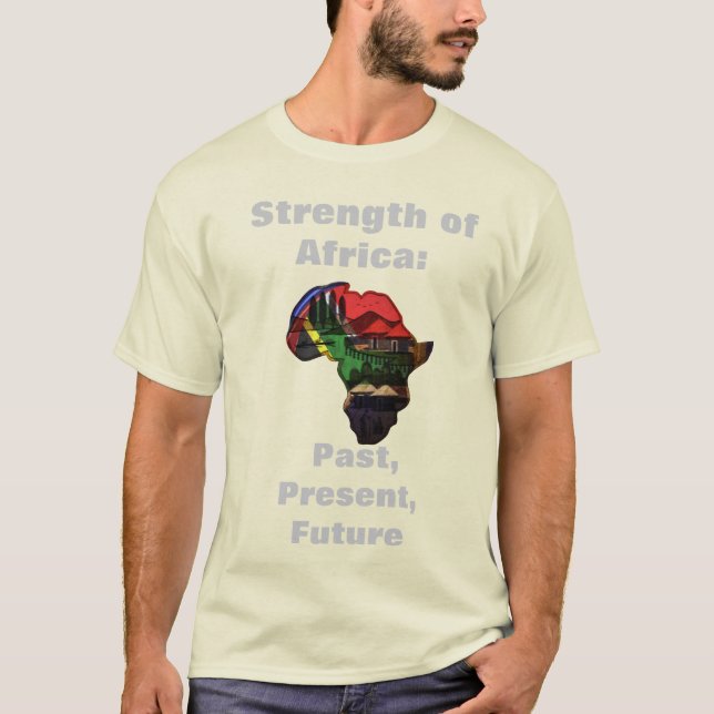 Afrikans styrka: Tidigare, nutid, framtida T Shirt (Framsida)