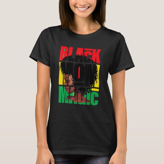 Afrikansk amerikansk Afro Mamma Black Mamma Magic  T Shirt (Framsida)
