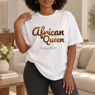 Afrikansk Drottning T-Shirt — Present till henne