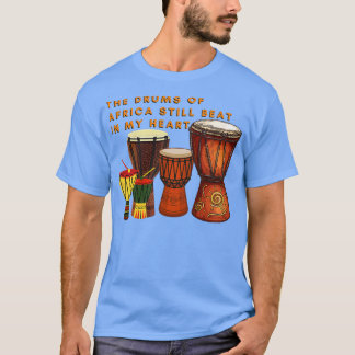 Afrikansk Drums Afrika slår fortfarande i min T Shirt