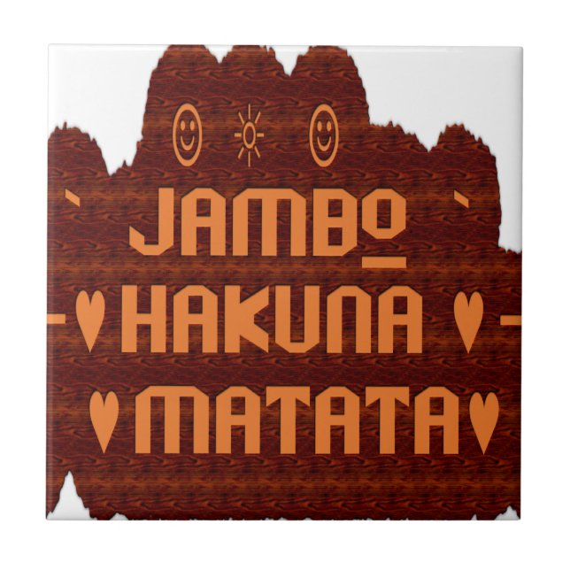 Afrikansk Hälsning: Jambo Hakuna Matata Wood Desig Kakelplatta (Framsidan)