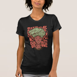 Afrikansk kvinna Svarta kvinnors historia månad T Shirt