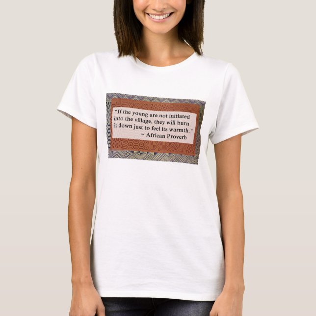 Afrikanskt ordspråk t-shirt (Framsida)