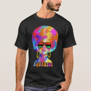 Afro Aquarius Queen African American Black Women B T Shirt