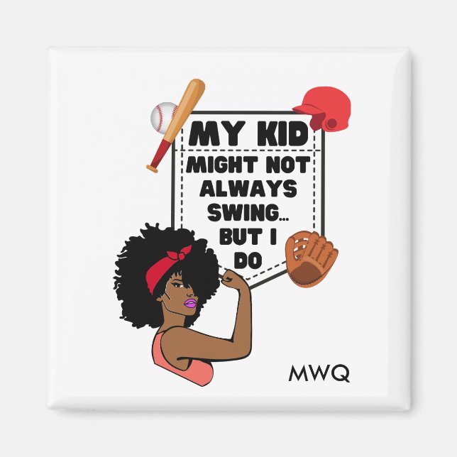 Afro Baseball Mamma MY KID KANSKE INTE ALLTID SVAR Magnet (Framsidan)