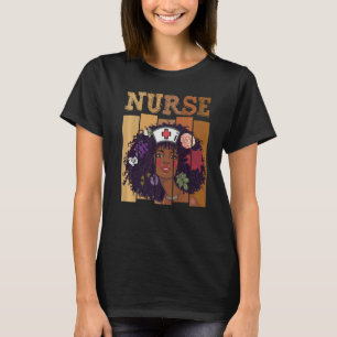 Afro Black Nurse Black History Month African Ameri T Shirt