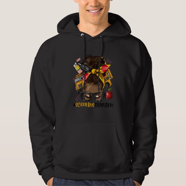 Afro Black Women School Bus Driver Life First Day  Hoodie (Framsida)