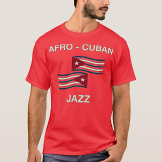 Afro cuban jazz t shirt