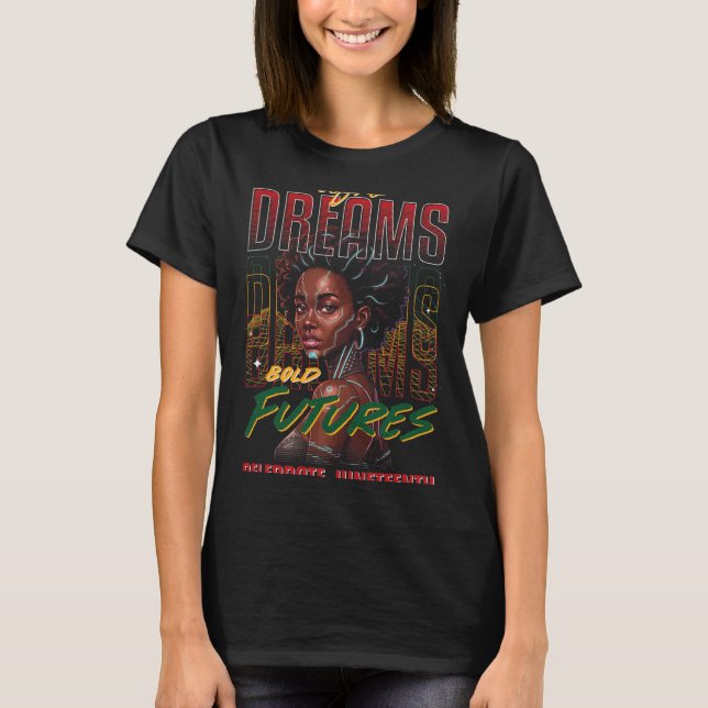 Afro Drömmar Modiga Framtider Firar Juneteenth Bla T Shirt (Framsida)