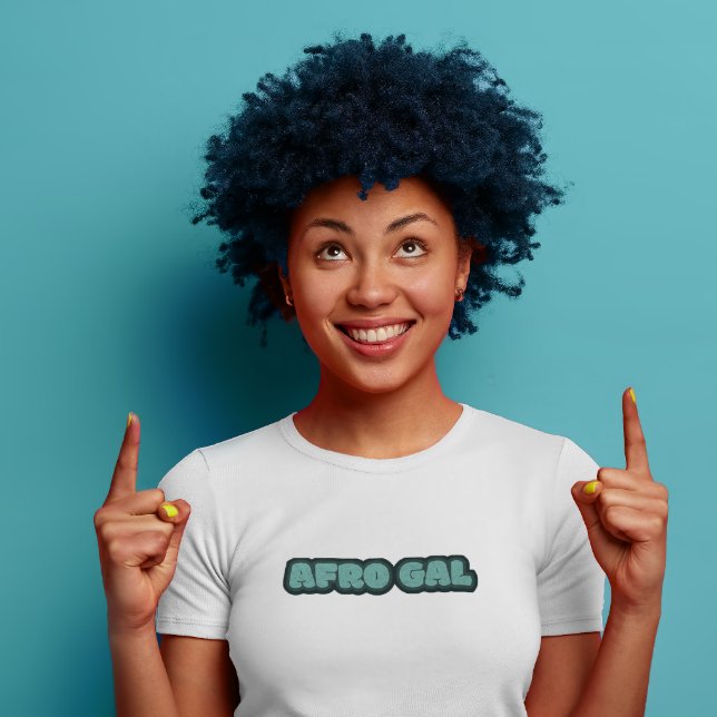 Afro Gal - African American Woman Text T-Shirt (Afro Gal Text T Shirt)