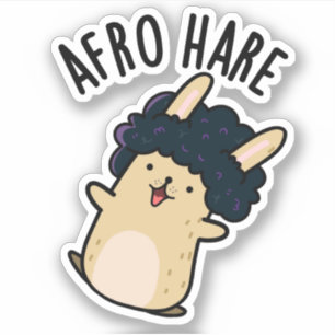 Afro Hare Funny kanin med Afro Pun Klistermärken