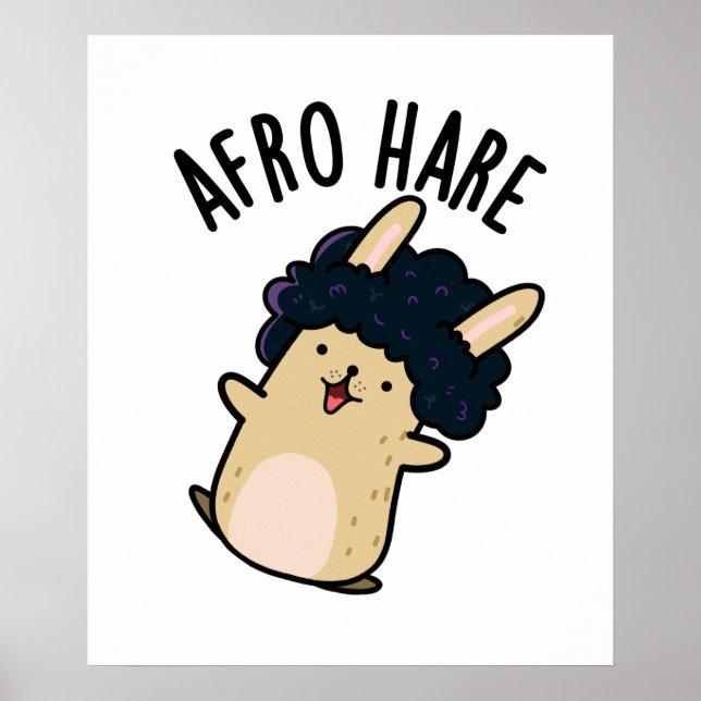 Afro Hare Funny kanin med Afro Pun Poster (Framsidan)
