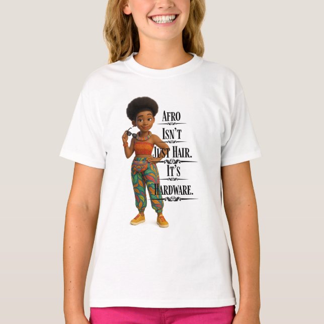 Afro Isn't Just Hair It's Hardware T Shirt (Framsida)