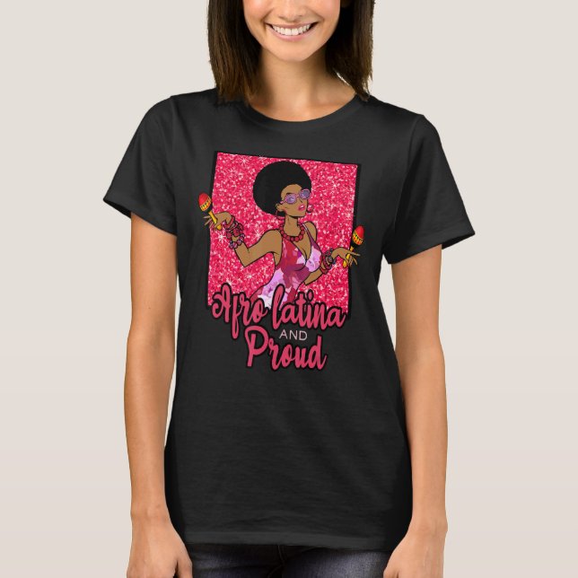 Afro Latin Pride Afro Latina T Shirt (Framsida)