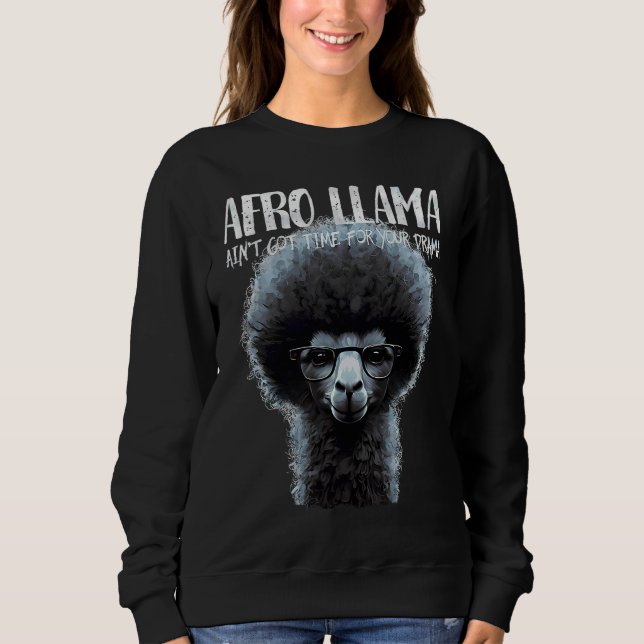 Afro Llama ain't got time for your drama   Llama T Shirt (Framsida)