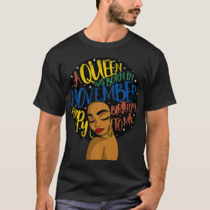 Afro Ord a Queen föddes i Lycklig i november T Shirt