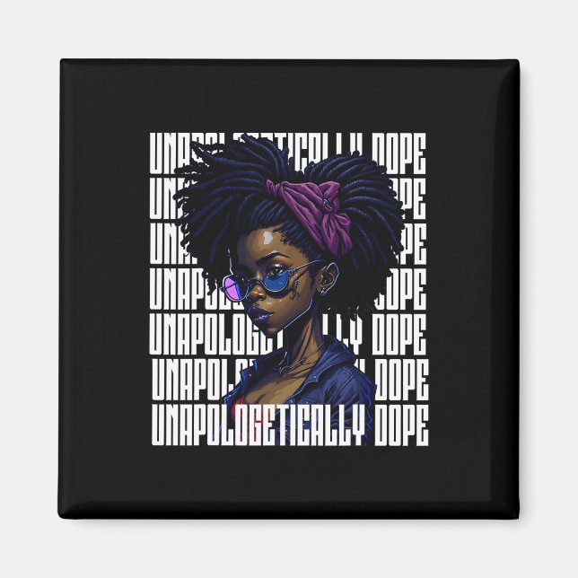 Afro Queen Unapologetical Dope Black History Mon Magnet (Framsidan)