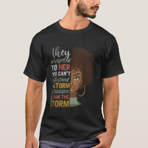 Afro Women Gift Melanin Black History African Amer T Shirt