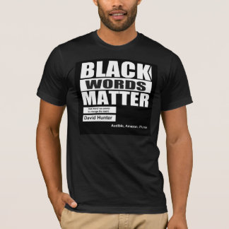 Afroamerikanska svarta ord betyder något t shirt