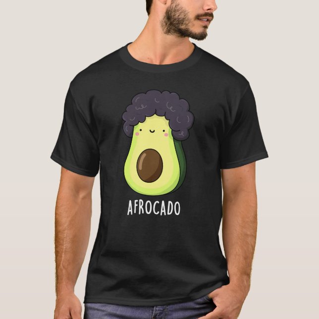 Afrocado Funny Avocado med Afro Pun Mörk BG T Shirt (Framsida)