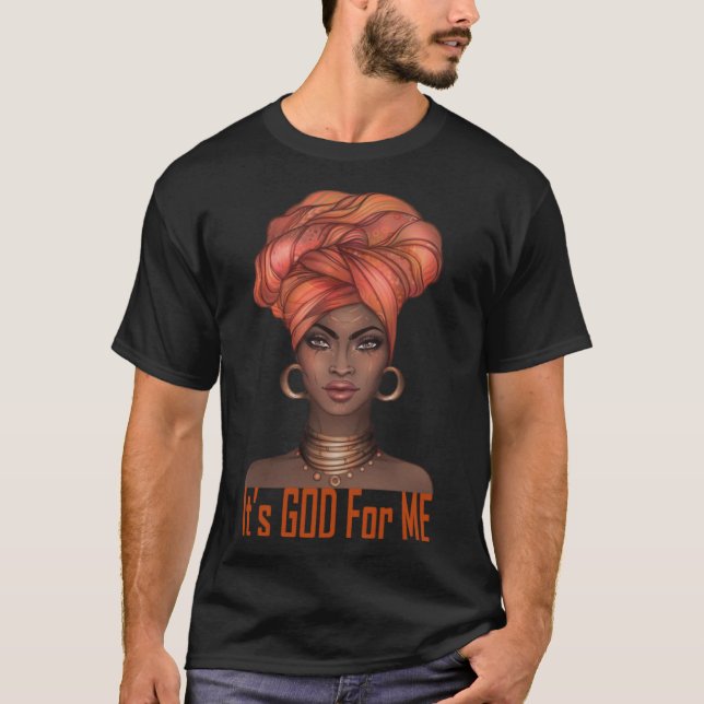 Afrocentric Black Pride Det är Gud Melanin African T Shirt (Framsida)