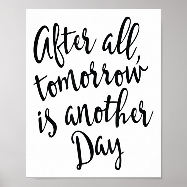 After All Tomorrow Is Another Day Motivational _1  Poster (Framsidan)