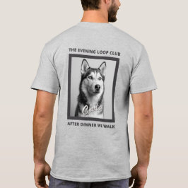 After Dinner We Walk Dog Lover Custom Photo T Shirt