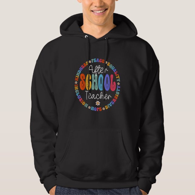 After School Teacher Appreciation Week Back To Sch Hoodie (Framsida)
