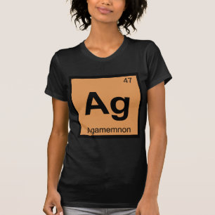 Ag - Agamemnon Grekisk kemi Periodiska systemet Tee Shirt