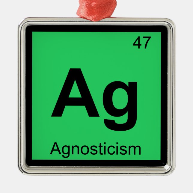 Ag - agnosticism Philosophy Chemistry Symbol Julgransprydnad Metall (Framsidan)
