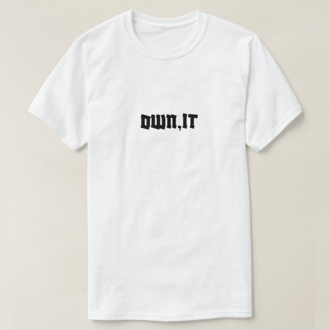 Äga ditt förtroende - inspirerande test t shirt (Design framsida)