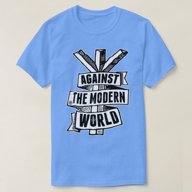 Against The Modern World T Shirt (Design framsida)