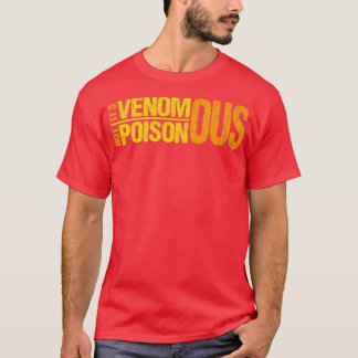 Ägare av venomösa, icke-poisonösa, ormfylliga repa t shirt