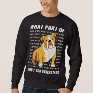 Ägare English Bulldog Dog Walker Language Woof Whi Lång Ärmad Tröja