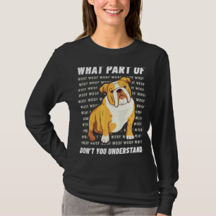 Ägare English Bulldog Dog Walker Language Woof Whi T Shirt
