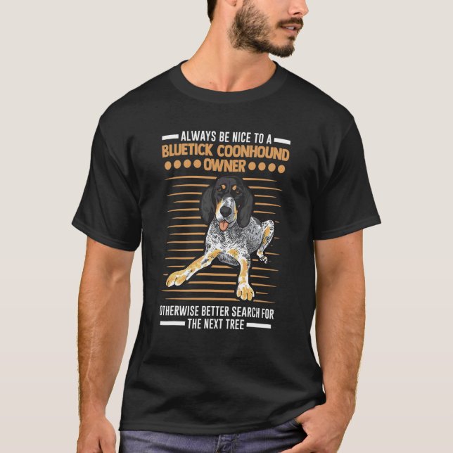 Ägare till Bluetick Coonhound T Shirt (Framsida)