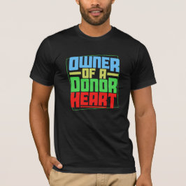 Ägare till donatorhjärta, hjärttransplantationsmot t shirt