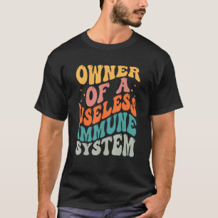 Ägare till en apparat för ovalbart immunsystem t shirt