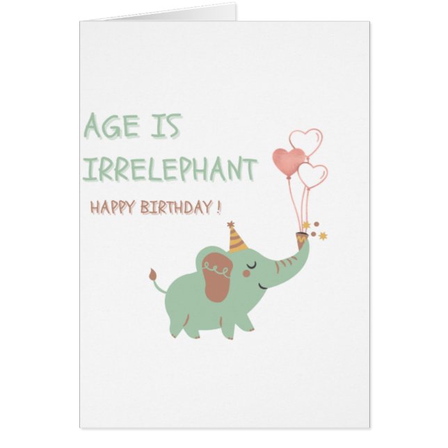 Age is Irrelephant Cute Elephant Funny Birthday Ca OBS Kort (Framsidan)