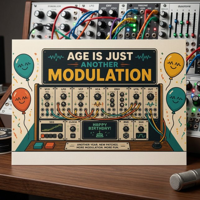 Age Is Just Another Modulation! 🎛️🎂 Vykort (Skapare uppladdad)
