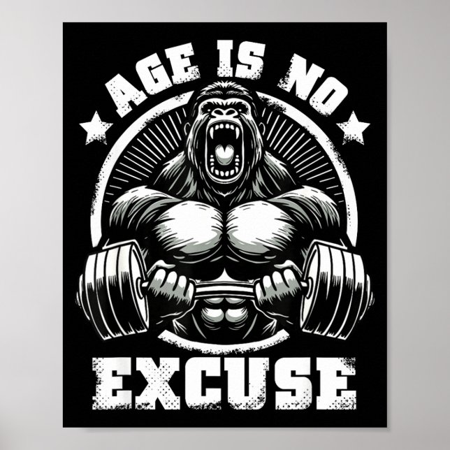 Age Is No Excuse Gorilla Weightlift Gym Quotes Gym Poster (Framsidan)
